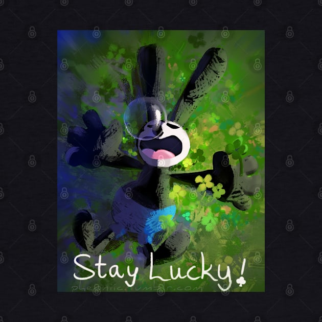 Stay Lucky! by Sunny Saturated